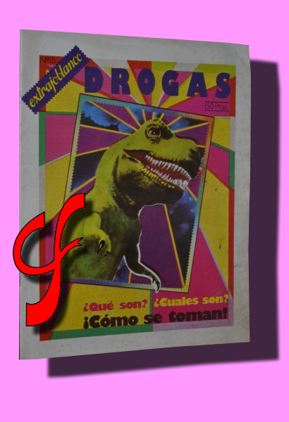 DROGAS. Qu son? Cuales son? Cmo se toman? Extra-Ajoblanco